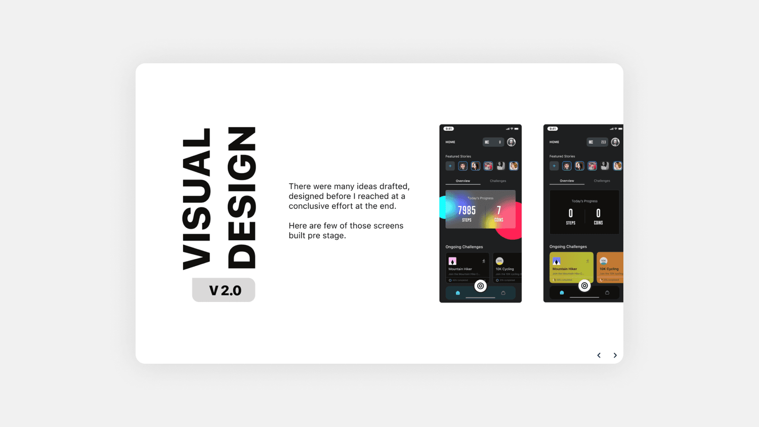 Visual design V2.0: two homepage drafts with featured stories, a today's progress card and ongoing challenges
