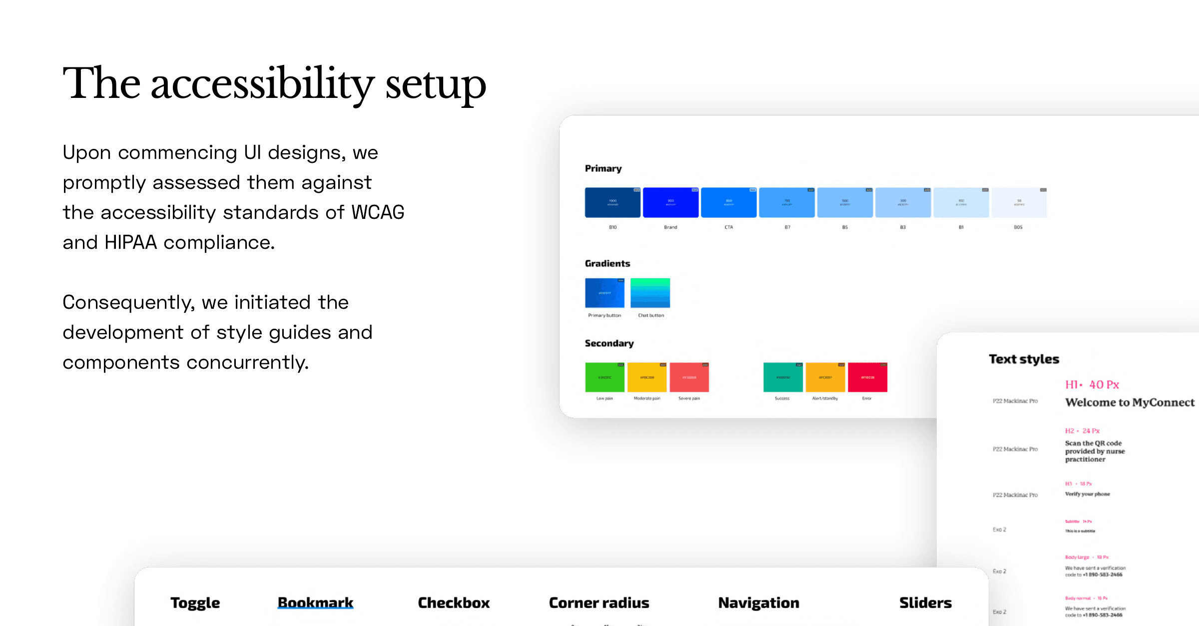 The accessibility and compliance design system: a primary and secondary colour palette including a low, moderate and severe pain scale, gradients, text styles and core components